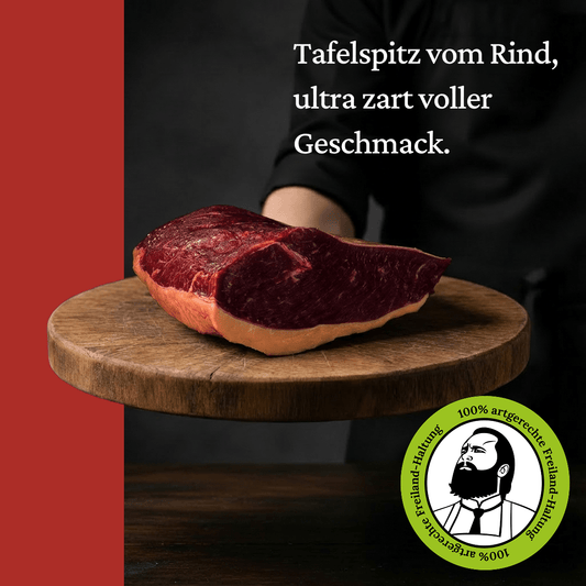 Tafelspitz vom Rind - Freiland Bio Metzger Jäger und Sammler - Freiland Bio Fleisch - Artgerechte Haltung
